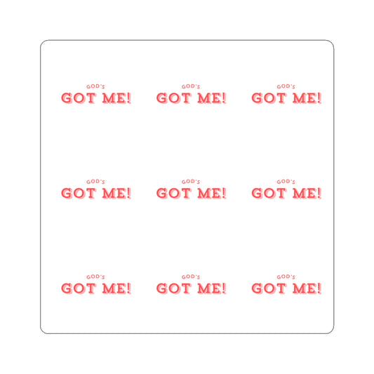 Kiss-Cut Sticker Sheet — "God's Got Me!" Reassurance Vinyl Stickers