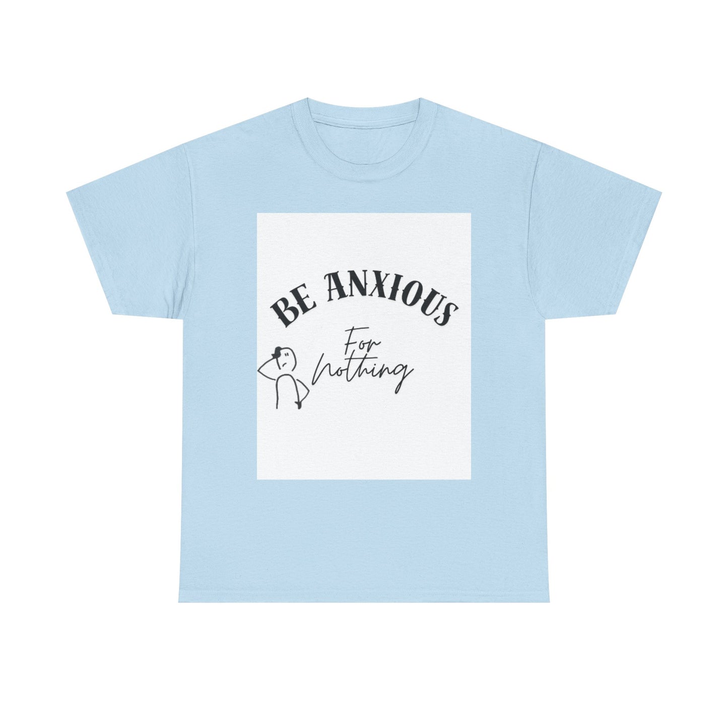 Be Anxious For Nothing Tee — Inspirational Christian Faith T-Shirt
