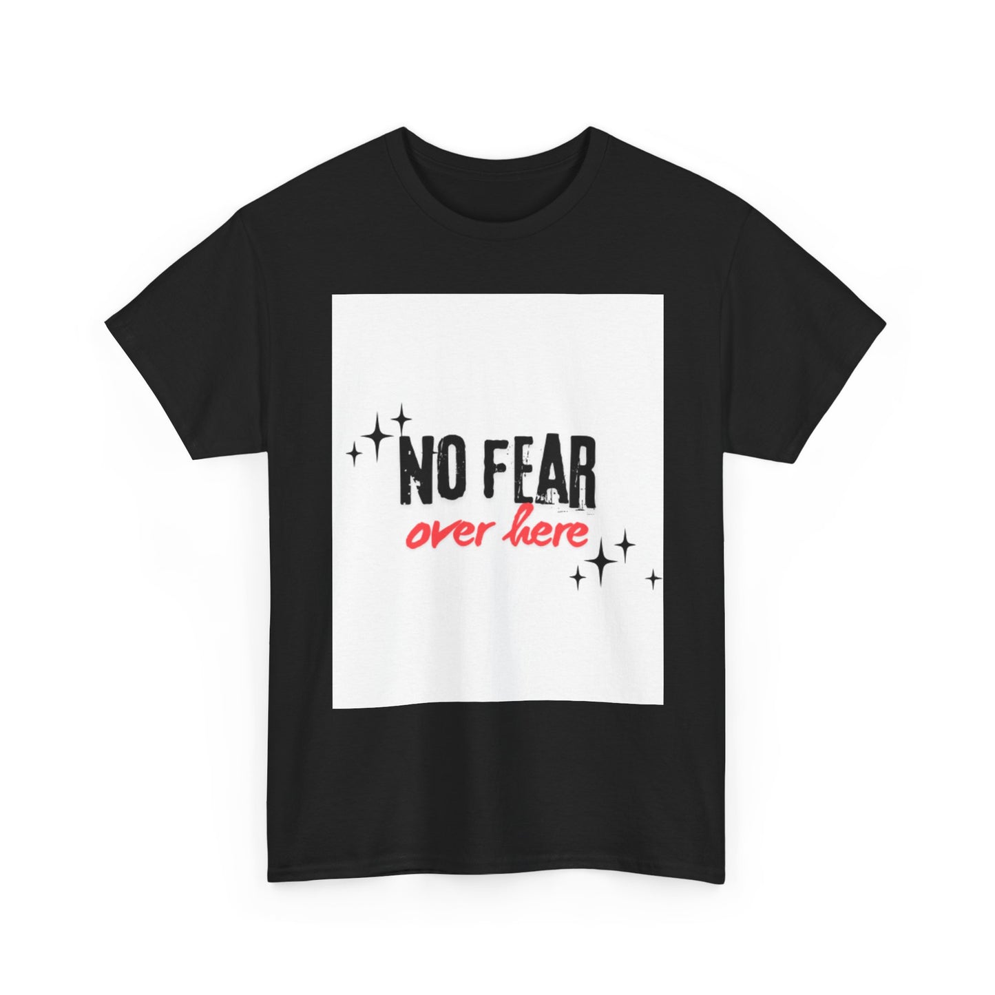 No Fear Over Here Tee — Inspirational Graphic T-Shirt, Religious, Christian,