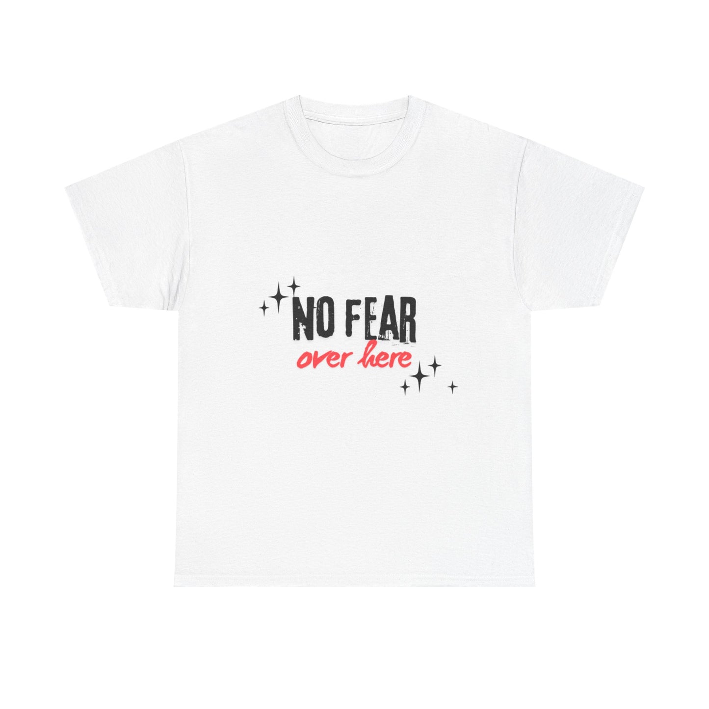 No Fear Over Here Tee — Inspirational Graphic T-Shirt, Religious, Christian,