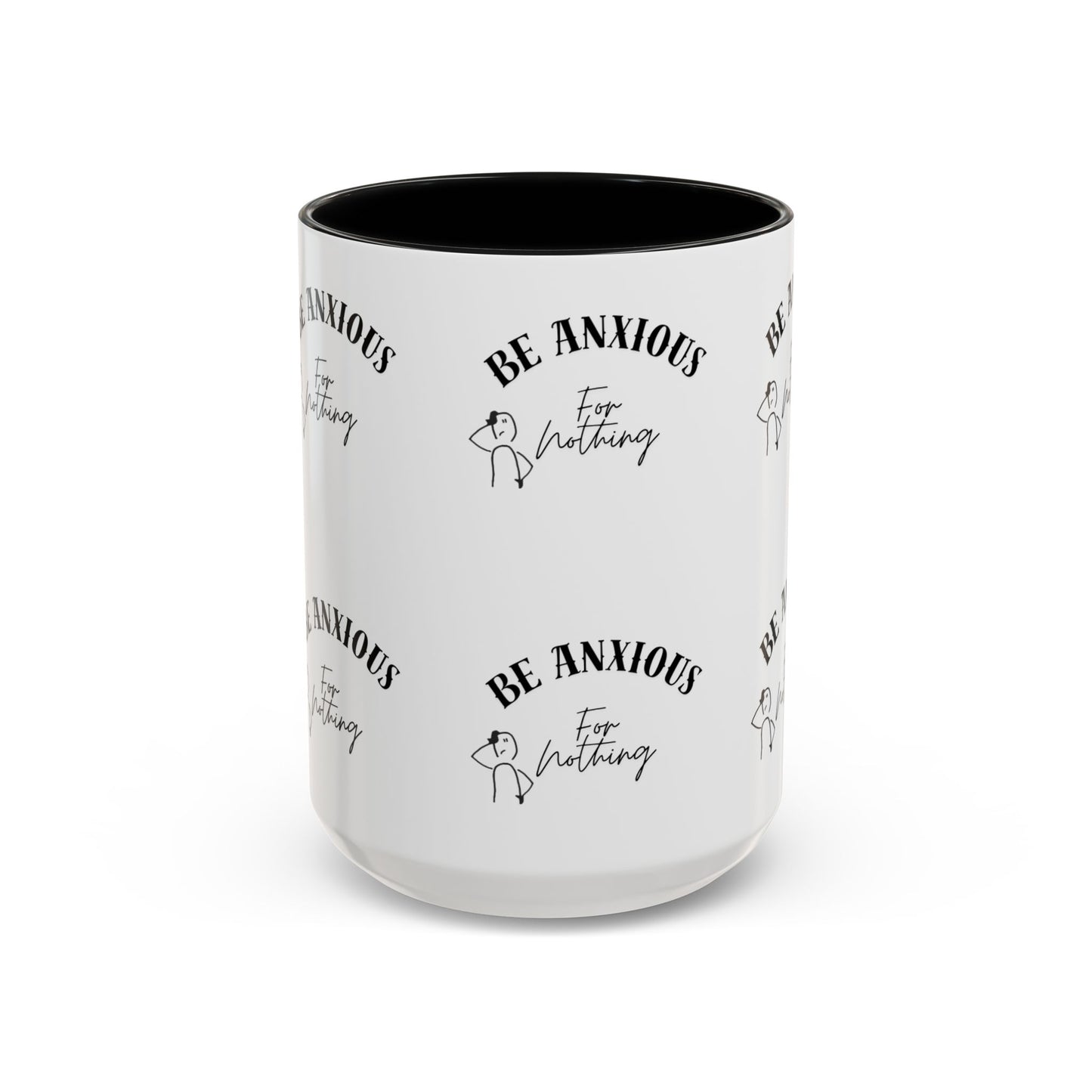 Be Anxious For Nothing Coffee Mug — Inspirational Scripture Ceramic Mug (11/15oz)