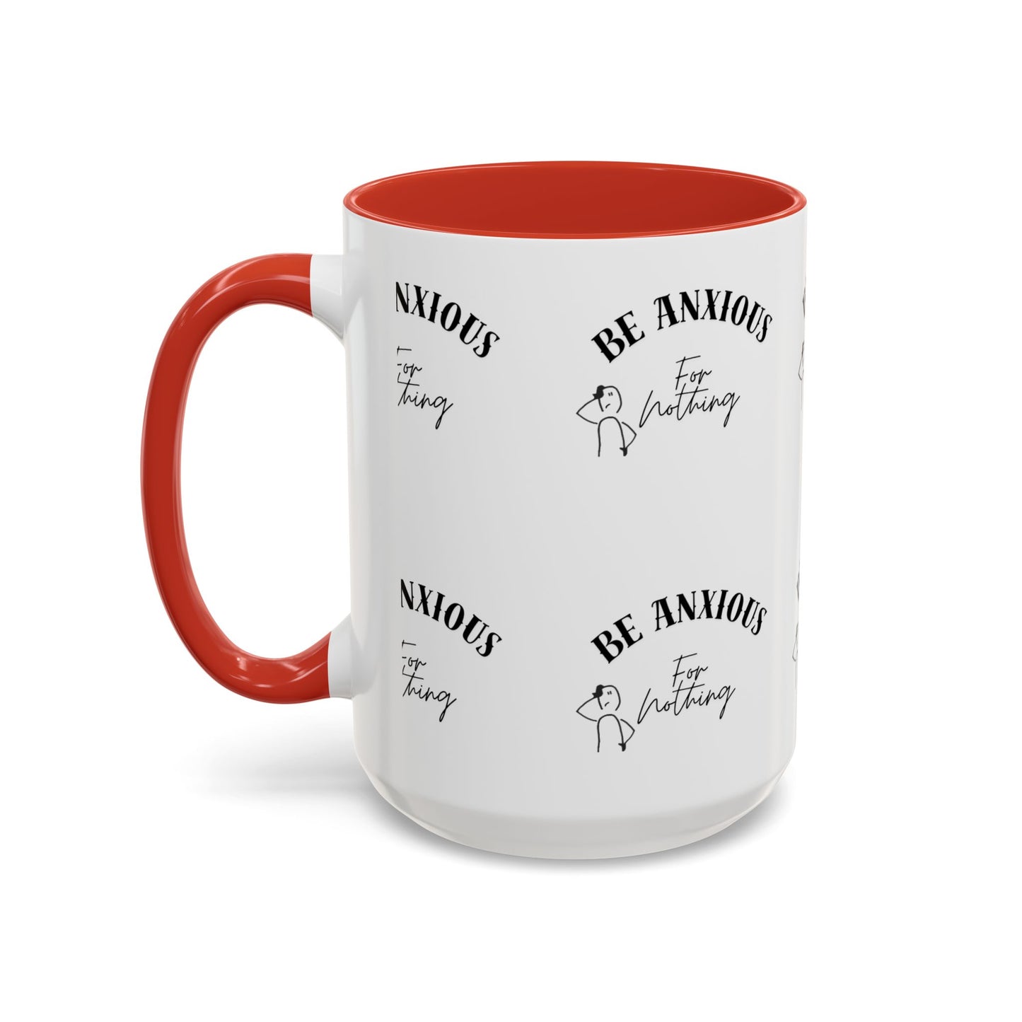 Be Anxious For Nothing Coffee Mug — Inspirational Scripture Ceramic Mug (11/15oz)