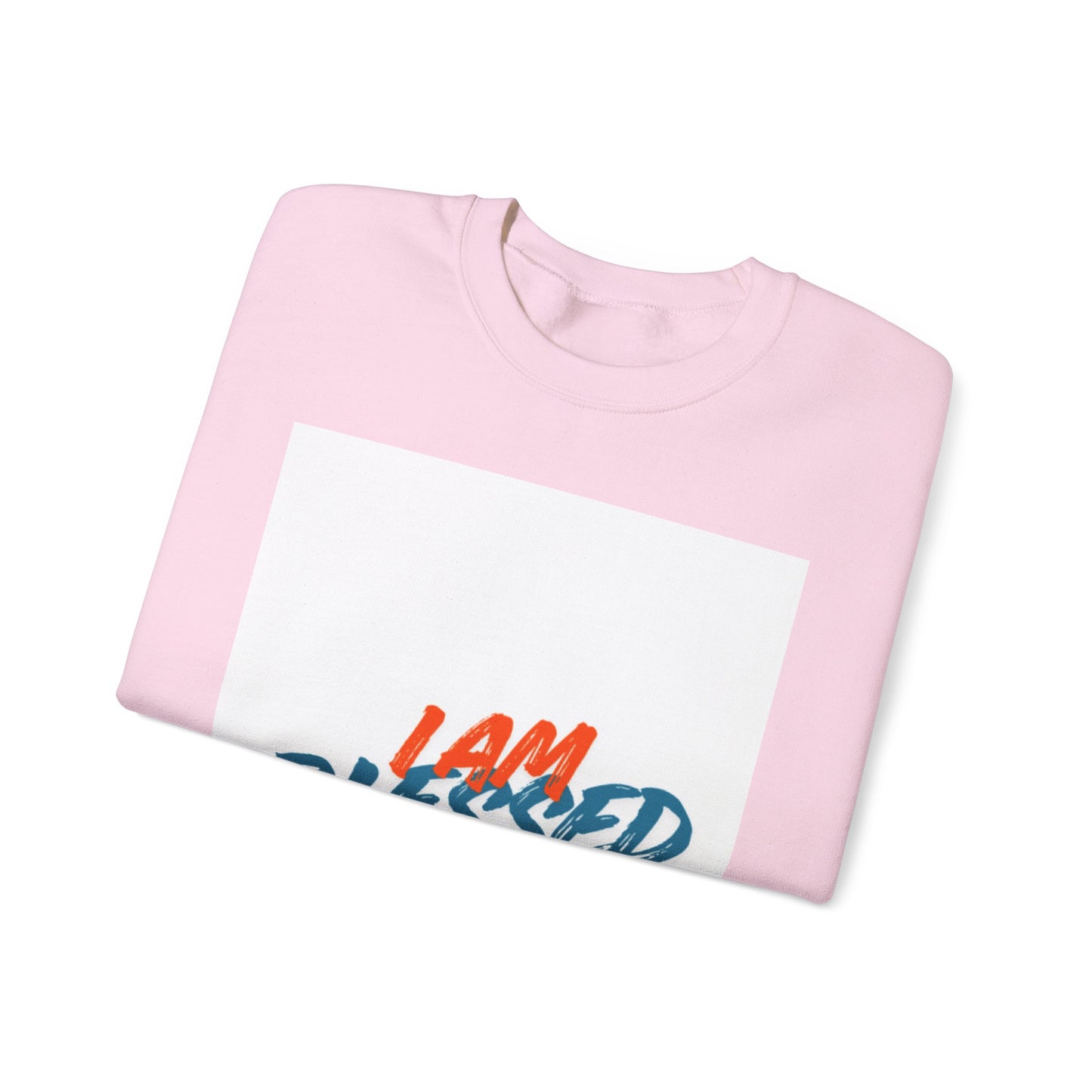 I Am Blessed Crewneck Sweatshirt — Spiritual Religious Blessing Pullover