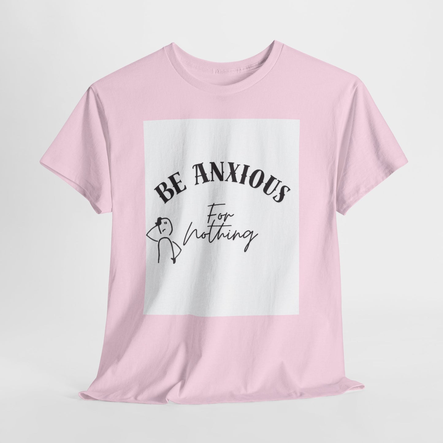 Be Anxious For Nothing Tee — Inspirational Christian Faith T-Shirt