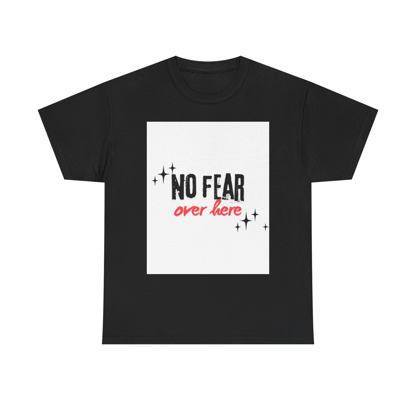 No Fear Over Here Tee — Inspirational Graphic T-Shirt, Religious, Christian,