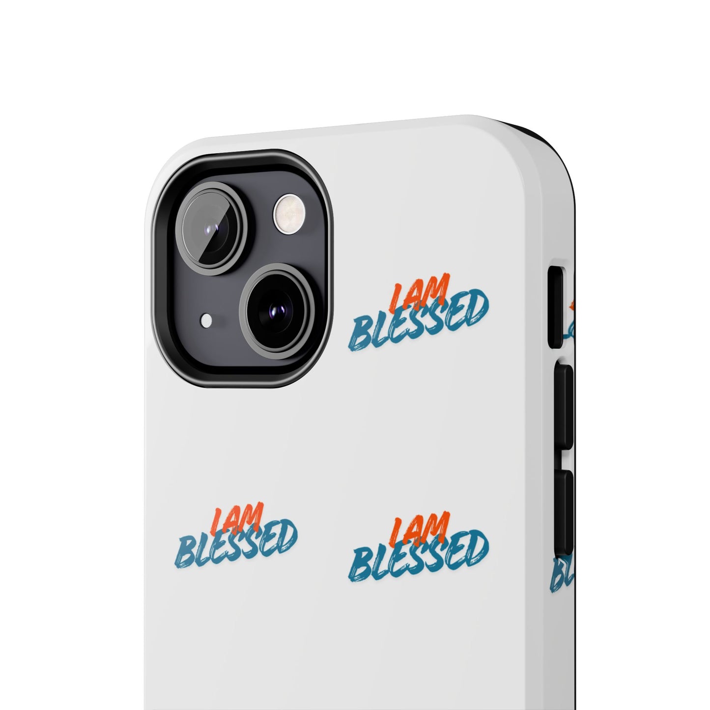 I Am Blessed Tough iPhone Case — Motivational Protective Phone Cover, Religious