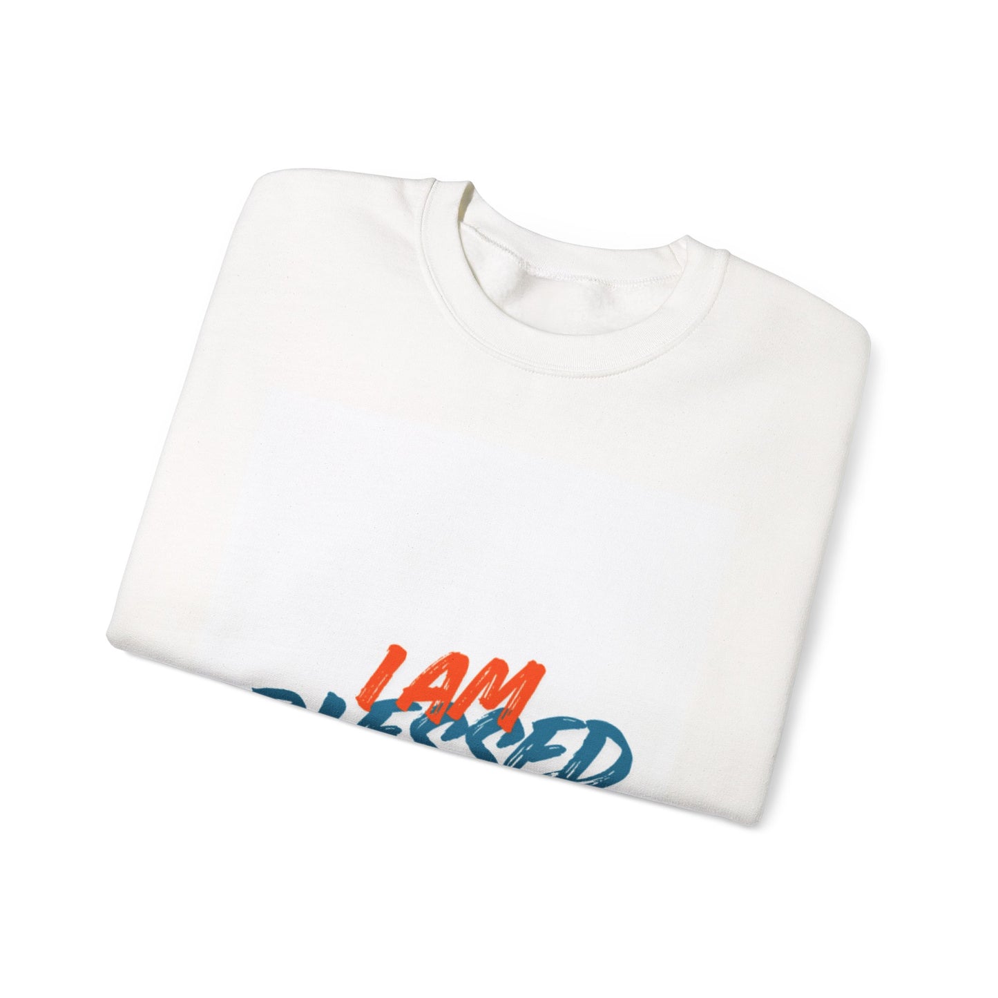 I Am Blessed Crewneck Sweatshirt — Spiritual Religious Blessing Pullover