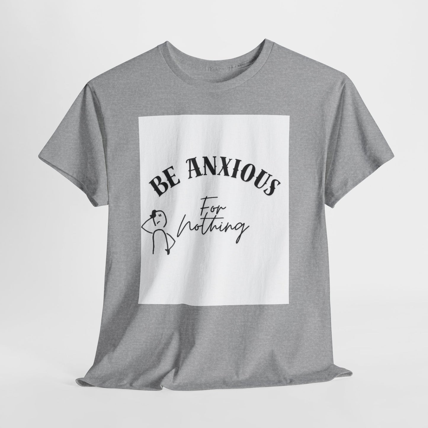 Be Anxious For Nothing Tee — Inspirational Christian Faith T-Shirt