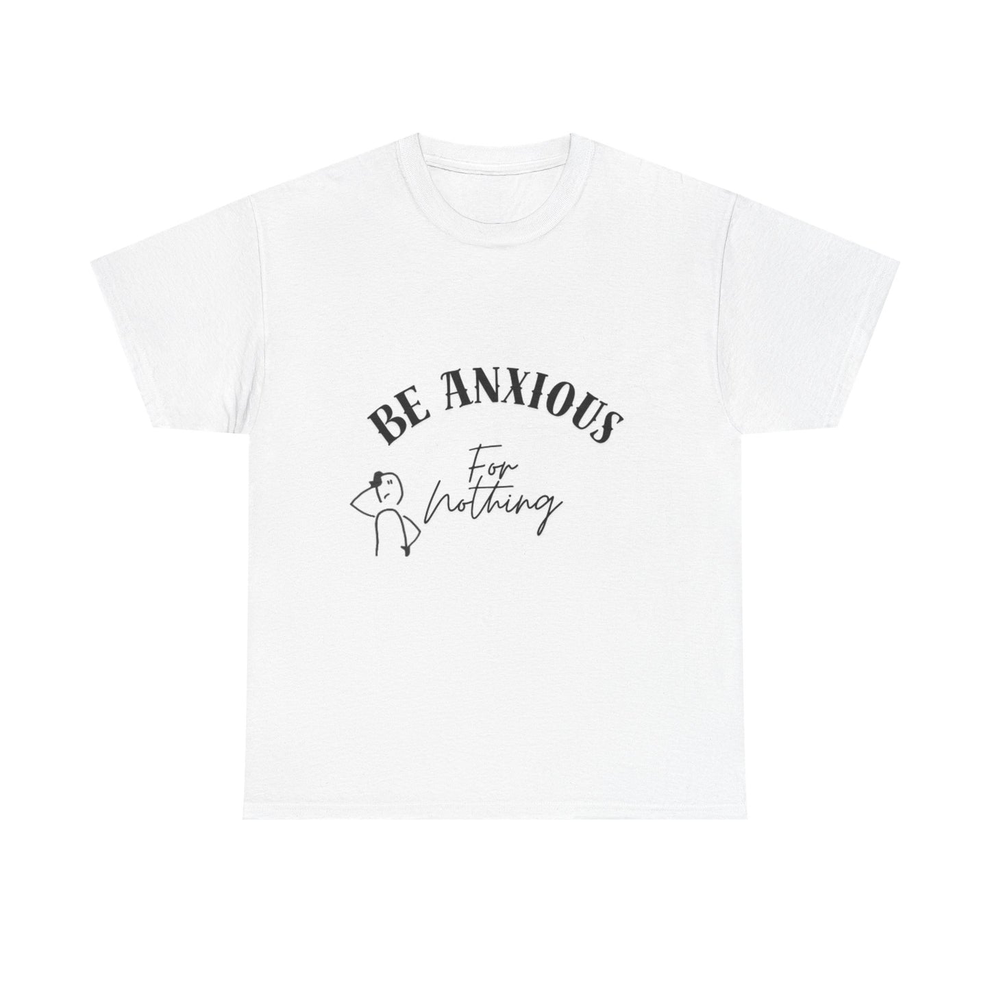 Be Anxious For Nothing Tee — Inspirational Christian Faith T-Shirt