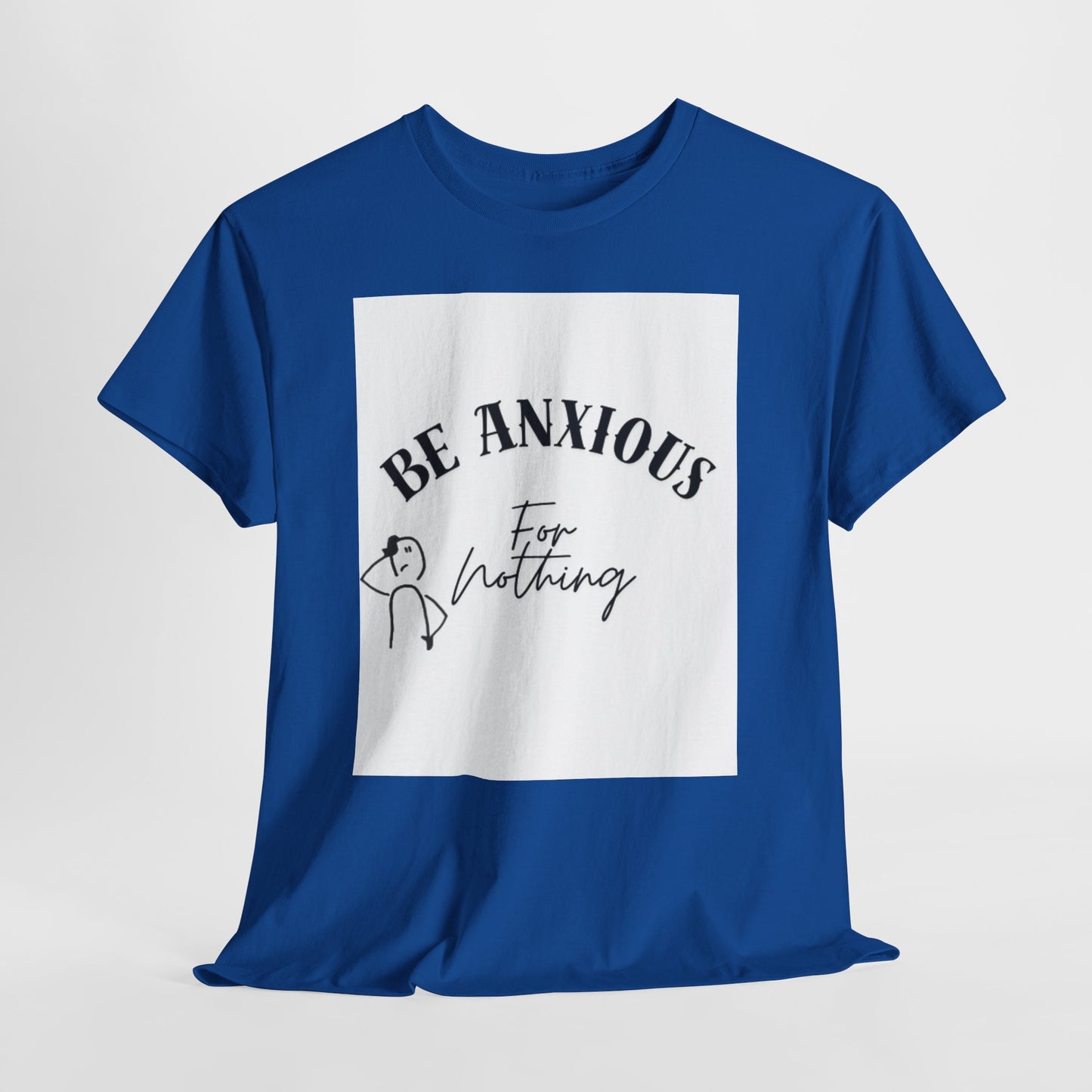 Be Anxious For Nothing Tee — Inspirational Christian Faith T-Shirt